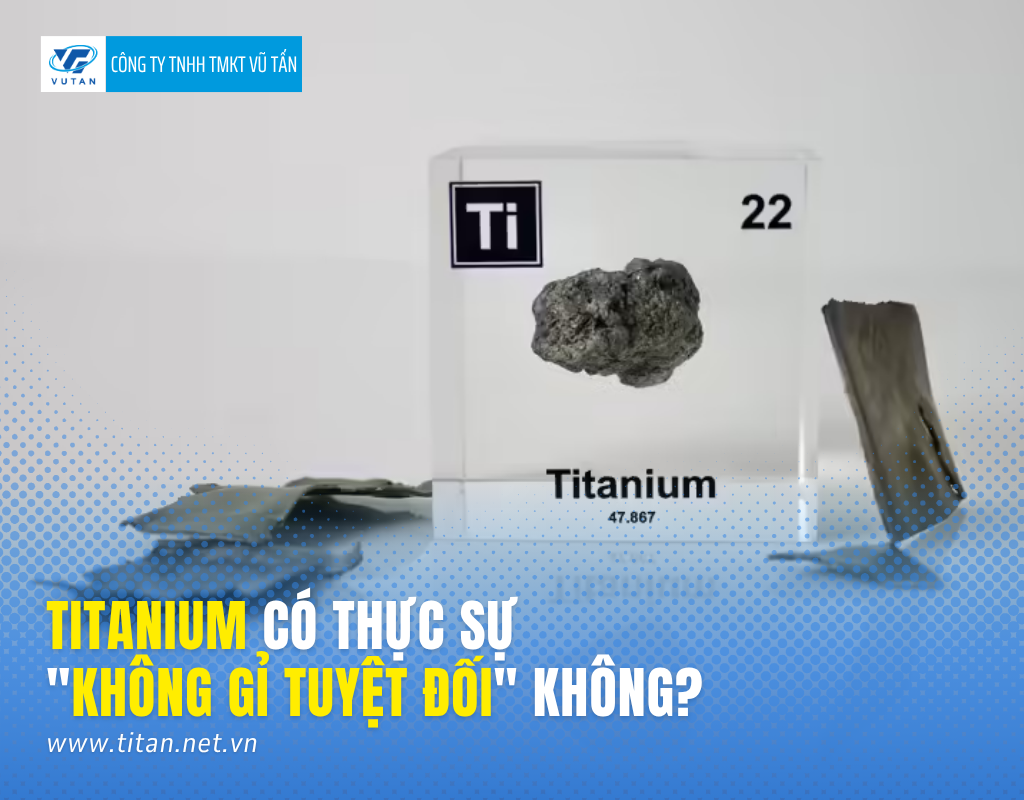 titanium có thực sự không gỉ tuyệt đối
