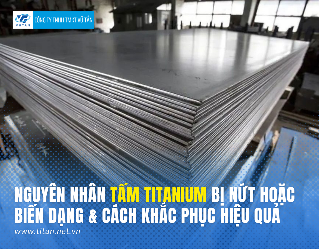tấm titanium bị nứt